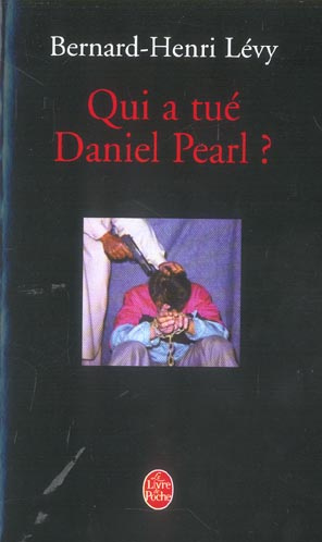Emprunter Qui a tué Daniel Pearl ? livre