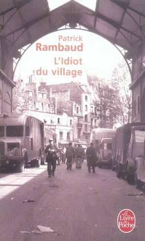 Emprunter L'idiot du village livre