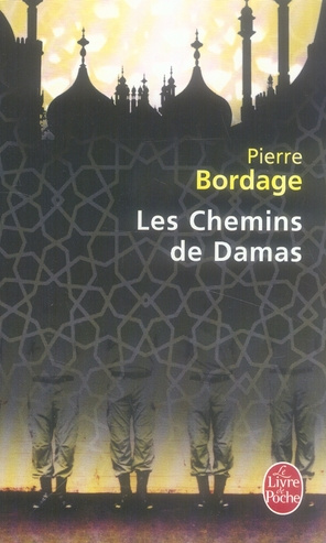 Emprunter Les Chemins de Damas livre