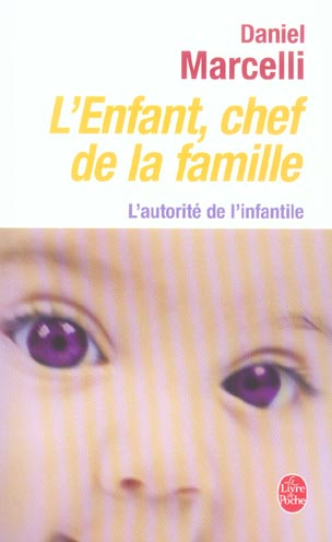 Emprunter L'Enfant, chef de la famille. L'autorité de l'infantile livre