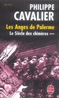 Emprunter Le Siècle des chimères Tome 3 : Les Anges de Palerme livre