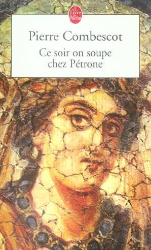 Emprunter Ce soir on soupe chez Pétrone livre