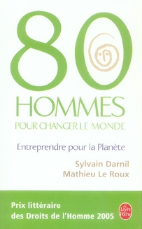 Emprunter 80 Hommes pour changer le monde. Entreprendre pour la planète livre