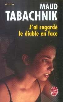 Emprunter J'ai regardé le diable en face livre
