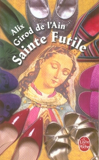 Emprunter Sainte Futile livre