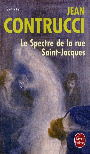 Emprunter Les Nouveaux Mystères de Marseille : Le spectre de la rue Saint-Jacques livre