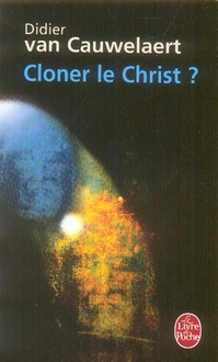 Emprunter Cloner le Christ ? livre