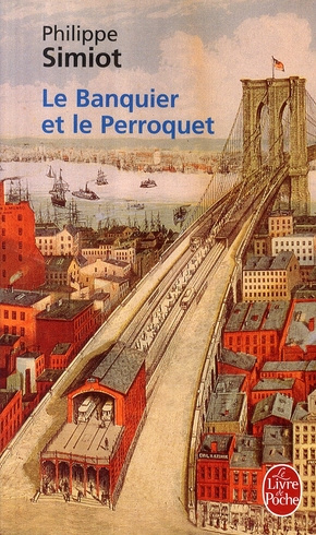 Emprunter Le Banquier et le Perroquet livre