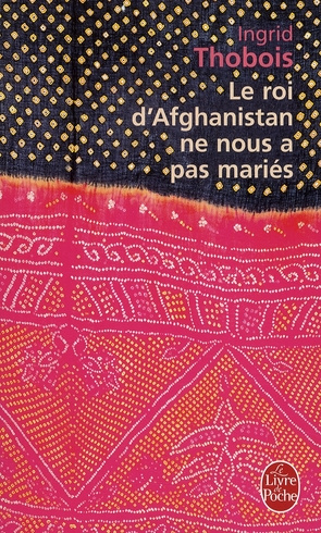 Emprunter Le roi d'Afghanistan ne nous a pas mariés livre