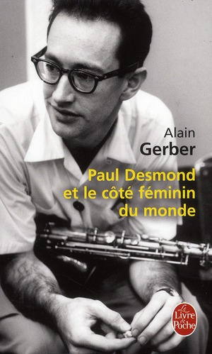 Emprunter PAUL DESMOND ET LE COTE FEMININ DU MONDE livre