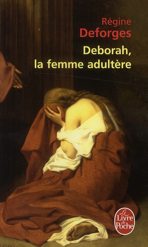 Emprunter Deborah, la femme adultère livre