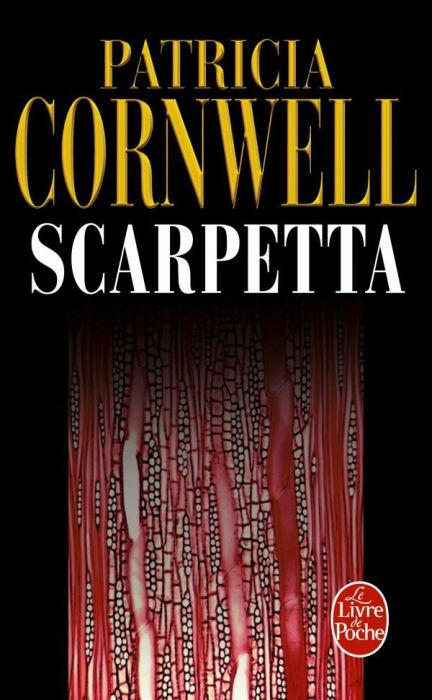 Emprunter Une enquête de Kay Scarpetta : Scarpetta livre