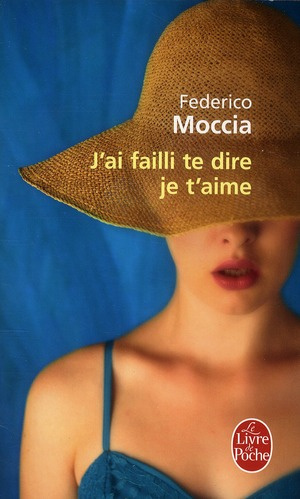 Emprunter J'ai failli te dire je t'aime livre