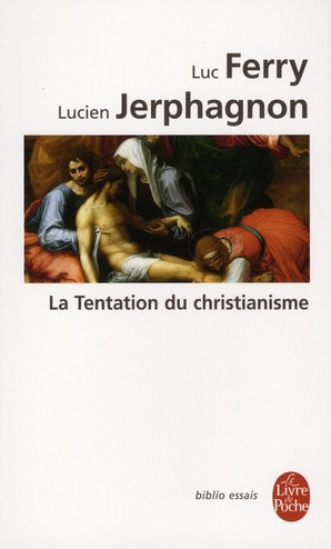 Emprunter La Tentation du christianisme livre
