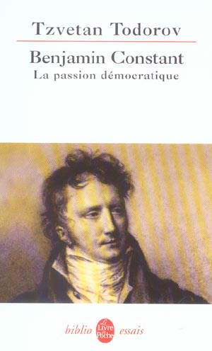 Emprunter Benjamin Constant. La passion démocratique livre