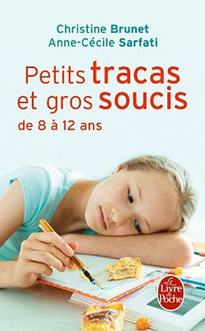 Emprunter Petits tracas et gros soucis de 8 à 12 ans livre