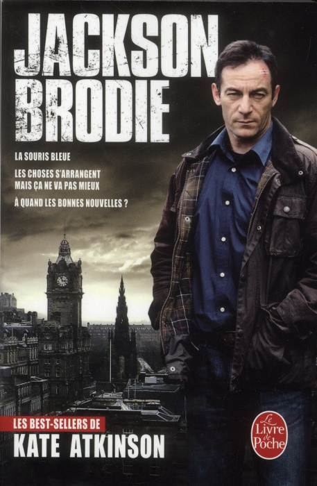 Emprunter Jackson Brodie. La Souris Bleue ; Les Choses s'arrangent mais ça ne va pas mieux ; A quand les bonne livre