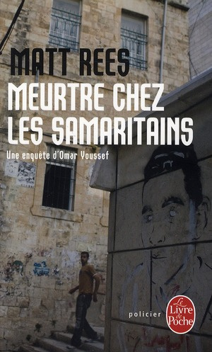 Emprunter Meurtre chez les samaritains. Une enquête d'Omar Youssef livre