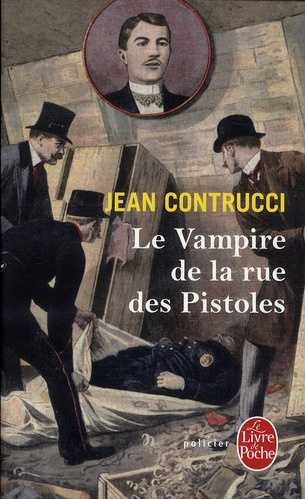 Emprunter Les Nouveaux Mystères de Marseille : Le Vampire de la rue des Pistoles livre