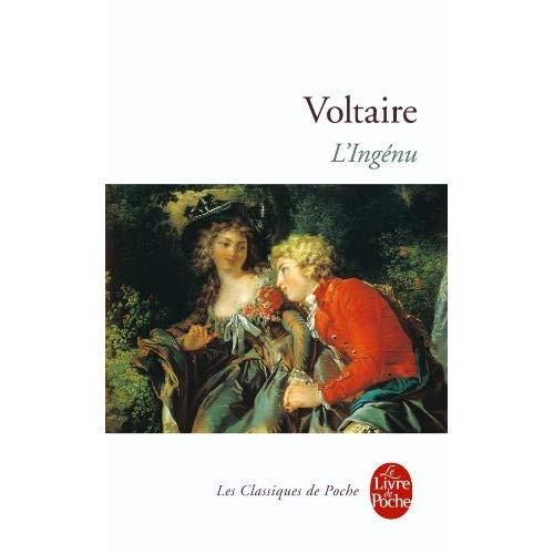 Emprunter L'ingénu. suivi de La Bastille. Épître à Uranie. Entretiens d'un sauvage et d'un bachelier. Relation livre