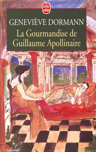 Emprunter LA GOURMANDISE DE GUILLAUME APOLLINAIRE livre