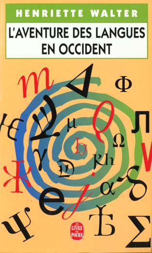 Emprunter L'AVENTURE DES LANGUES EN OCCIDENT. Leur origine, leur histoire, leur géographie livre