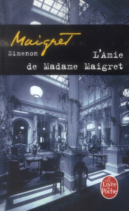 Emprunter L'Amie de Madame Maigret livre