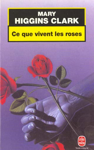 Emprunter Ce que vivent les roses livre