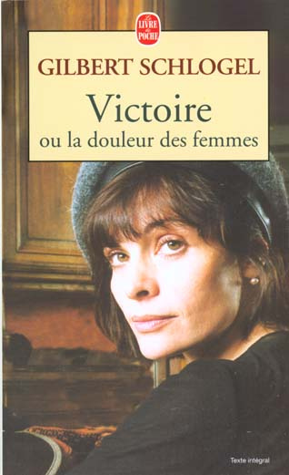 Emprunter Victoire ou La douleur des femmes livre