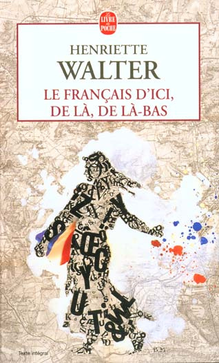 Emprunter LE FRANCAIS D'ICI, DE LA, DE LA-BAS livre