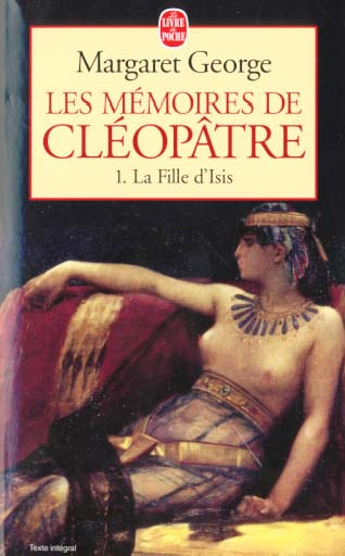 Emprunter Les mémoires de Cléopâtre tome 1 : La fille d'Isis livre