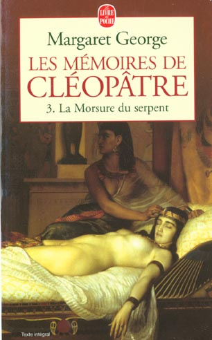 Emprunter Les mémoires de Cléopatre Tome 3 : La morsure du serpent livre