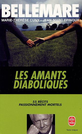 Emprunter Les amants diaboliques. Cinquante-cinq récits passionnément mortels livre