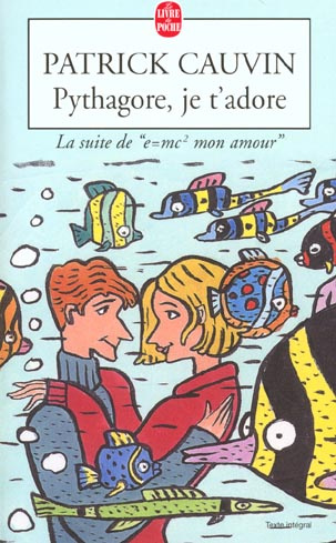 Emprunter Pythagore, je t'adore livre