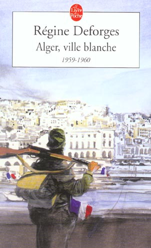 Emprunter La Bicyclette Bleue Tome 8 : Alger, ville blanche . 1959-1960 livre