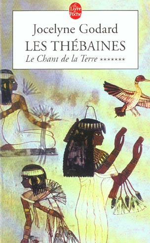 Emprunter Les Thébaines Tome 7 : Le Chant de la Terre livre