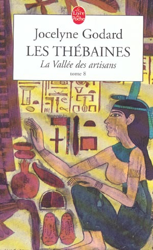 Emprunter Les Thébaines Tome 8 : La vallée des artisans livre