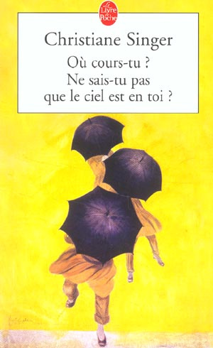 Emprunter Où cours-tu ? Ne sais-tu pas que le ciel est en toi ? livre