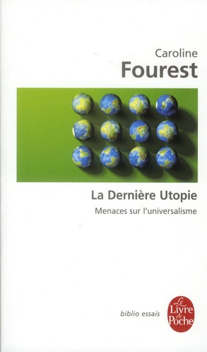 Emprunter La Dernière Utopie. Universel et crise du multiculturalisme livre