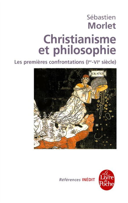 Emprunter Christianisme et philosophie. Les premières confrontations (Ier-VIe siècle) livre