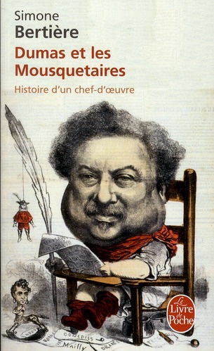 Emprunter Dumas et les Mousquetaires. Histoire d'un chef d'oeuvre livre