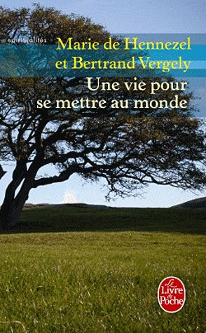 Emprunter Une vie pour se mettre au monde livre