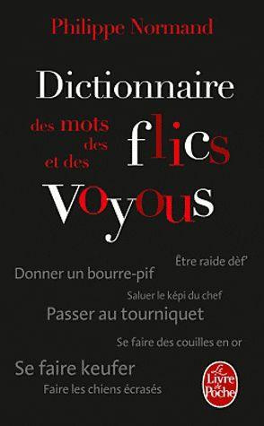 Emprunter Dictionnaire des mots des flics et des voyous livre
