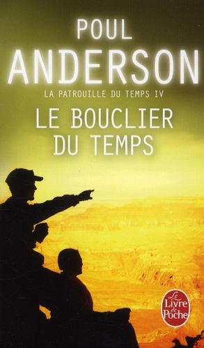 Emprunter La Patrouille du temps Tome 4 : Le Bouclier du temps livre