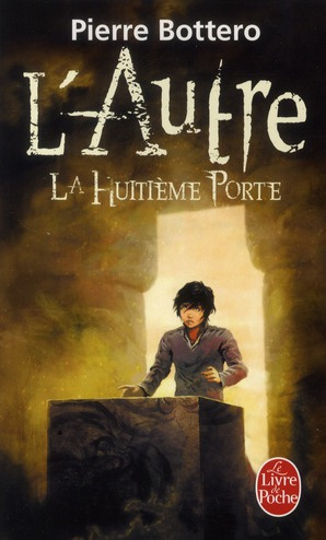 Emprunter L'Autre Tome 3 : La Huitième Porte livre