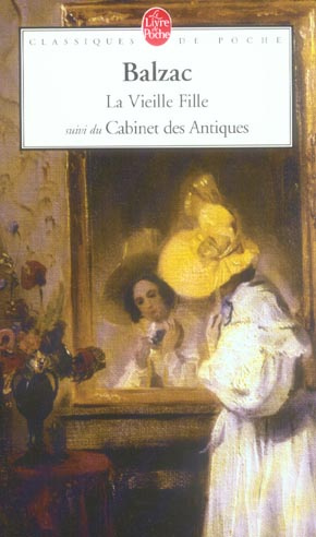 Emprunter Les Rivalités. Première histoire : La Vieille Fille ; Deuxième histoire : Le Cabinet des Antiques livre