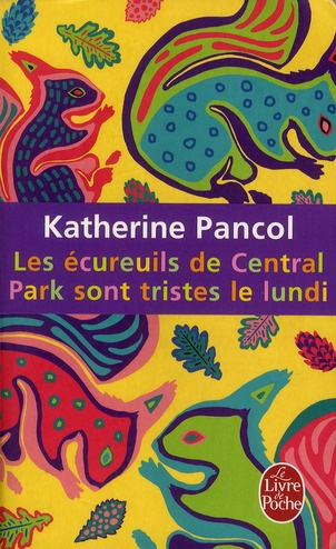 Emprunter Les écureuils de Central Park sont tristes le lundi livre