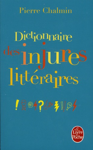 Emprunter Dictionnaire des injures littéraires livre