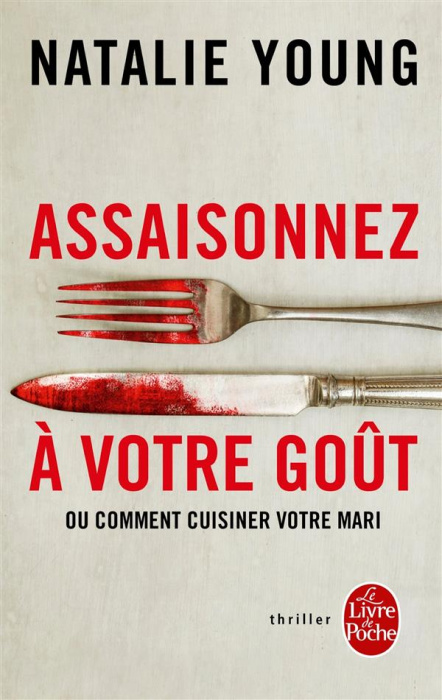 Emprunter Assaisonnez à votre goût. Ou Comment cuisiner votre mari livre