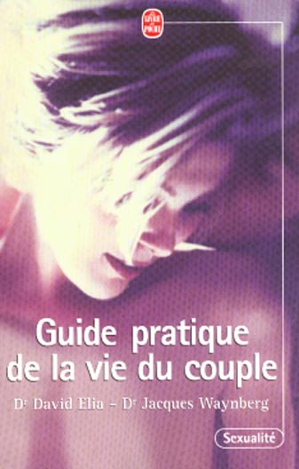 Emprunter GUIDE PRATIQUE DE LA VIE DU COUPLE livre